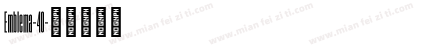 Emblema-40字体转换