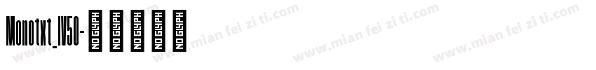 Monotxt_IV50字体转换