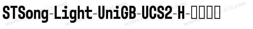 STSong-Light-UniGB-UCS2-H字体转换