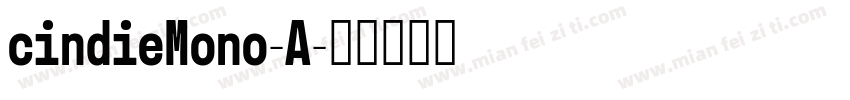 cindieMono-A字体转换