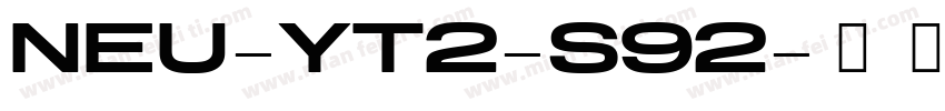 NEU-YT2-S92字体转换