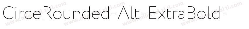 CirceRounded-Alt-ExtraBold字体转换