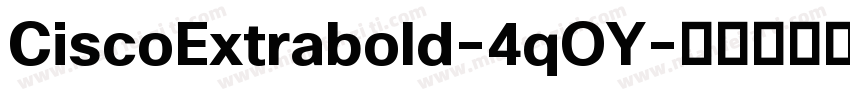 CiscoExtrabold-4qOY字体转换