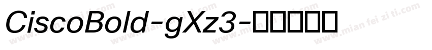 CiscoBold-gXz3字体转换