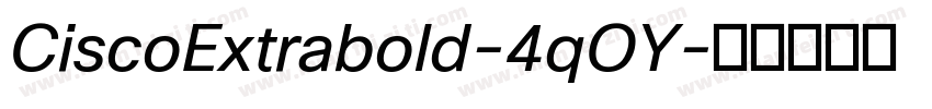 CiscoExtrabold-4qOY字体转换