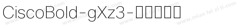 CiscoBold-gXz3字体转换