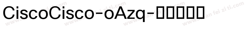 CiscoCisco-oAzq字体转换