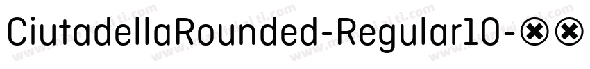 CiutadellaRounded-Regular10字体转换