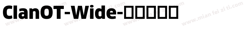 ClanOT-Wide字体转换