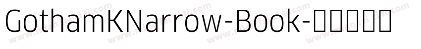 GothamKNarrow-Book字体转换