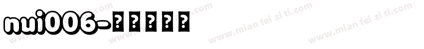 nui006字体转换