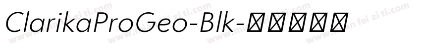 ClarikaProGeo-Blk字体转换