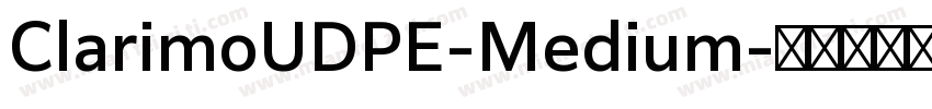 ClarimoUDPE-Medium字体转换
