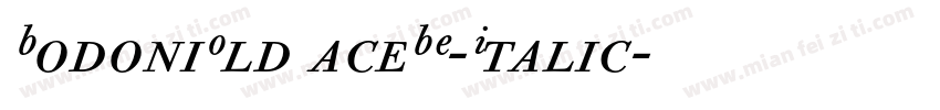 BodoniOldFaceBE-Italic字体转换