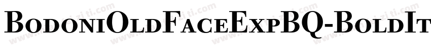 BodoniOldFaceExpBQ-BoldItalicOsF字体转换
