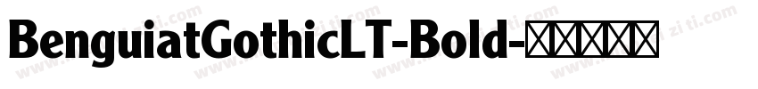 BenguiatGothicLT-Bold字体转换