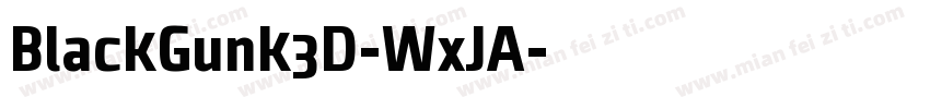 BlackGunk3D-WxJA字体转换