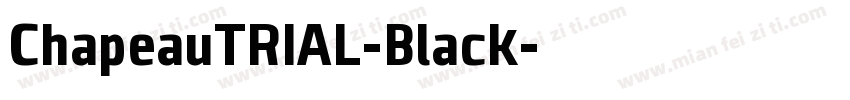 ChapeauTRIAL-Black字体转换
