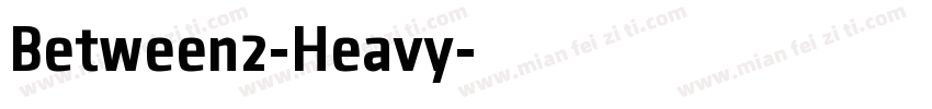 Between2-Heavy字体转换