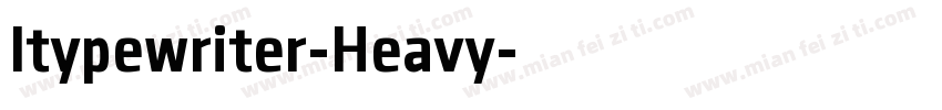 Itypewriter-Heavy字体转换