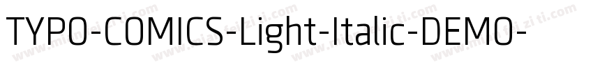 TYPO-COMICS-Light-Italic-DEMO字体转换