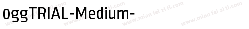 0ggTRIAL-Medium字体转换