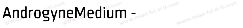AndrogyneMedium◆字体转换