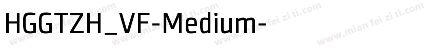 HGGTZH_VF-Medium字体转换
