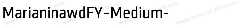 MarianinawdFY–Medium字体转换