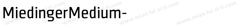 MiedingerMedium字体转换