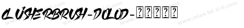 CluisherBrush-DOL0d字体转换