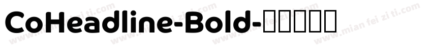 CoHeadline-Bold字体转换