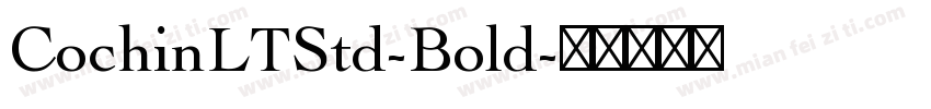 CochinLTStd-Bold字体转换