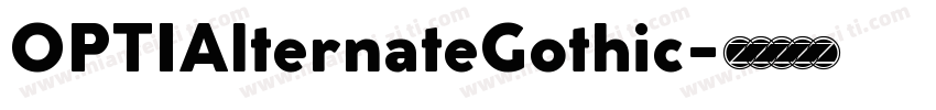 OPTIAlternateGothic字体转换