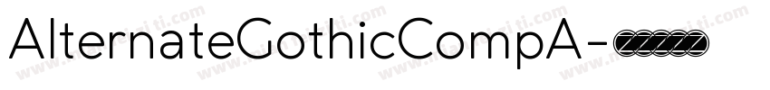 AlternateGothicCompA字体转换