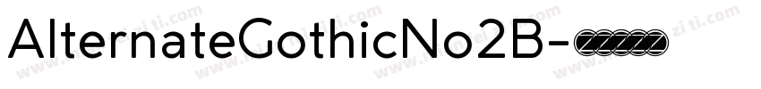 AlternateGothicNo2B字体转换