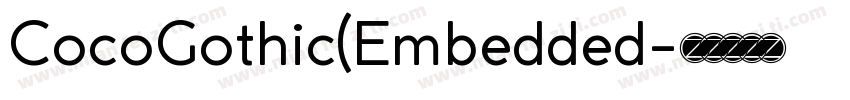 CocoGothic(Embedded字体转换