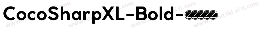 CocoSharpXL-Bold字体转换