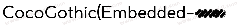 CocoGothic(Embedded字体转换