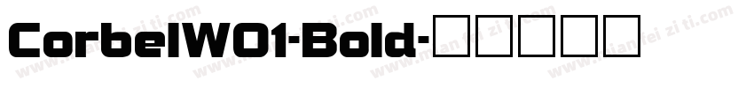CorbelWO1-Bold字体转换