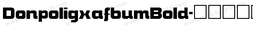 DonpoligxafbumBold字体转换