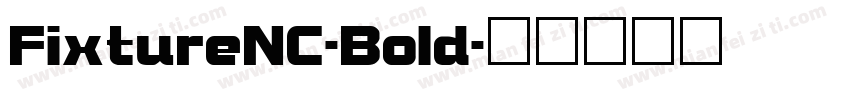 FixtureNC-Bold字体转换
