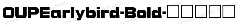 OUPEarlybird-Bold字体转换