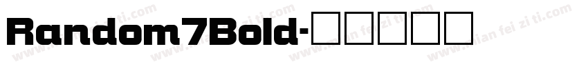 Random7Bold字体转换