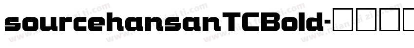 sourcehansanTCBold字体转换