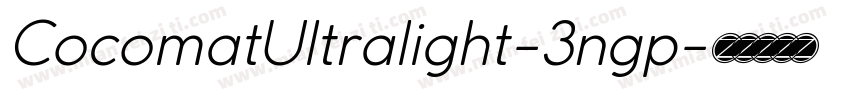 CocomatUltralight-3ngp字体转换