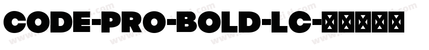 Code-Pro-Bold-LC字体转换