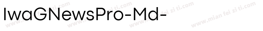 IwaGNewsPro-Md字体转换