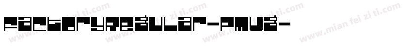 FactoryRegular-PMVg字体转换