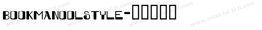 bookmanodlstyle字体转换
